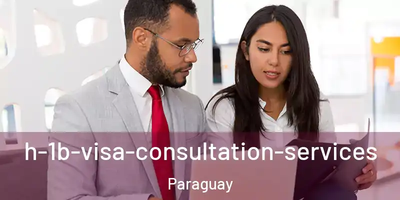 h-1b-visa-consultation-services Paraguay