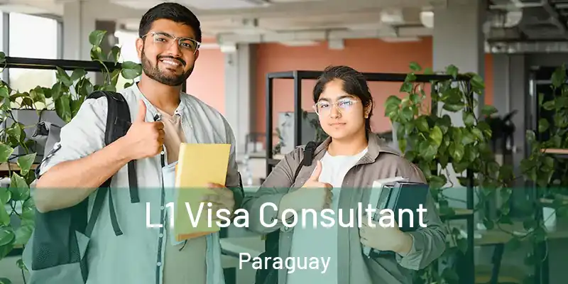 L1 Visa Consultant Paraguay