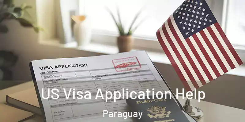 US Visa Application Help Paraguay