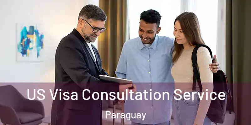 US Visa Consultation Service Paraguay