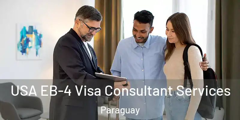 USA EB-4 Visa Consultant Services Paraguay